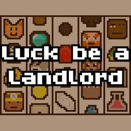 Luck be a Landlord Mobile